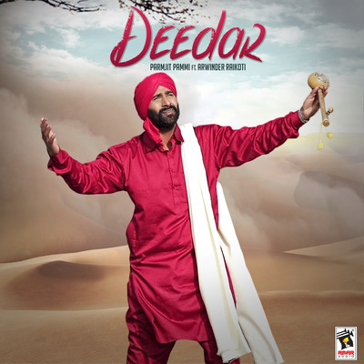 Deedar (feat. Arwinder Raikoti)/Paramjit Pammi