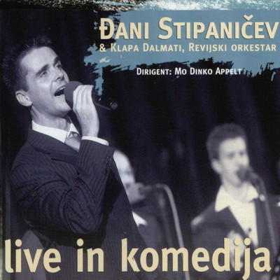シングル/Ja San Umra Za Ljubav (feat. Klapa Dalmati) [Live]/Dani Stipanicev