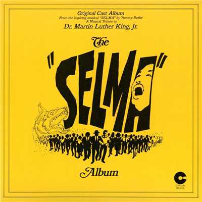 The ”Selma” Album: A Musical Tribute To Dr. Martin Luther King, Jr./Various Artists
