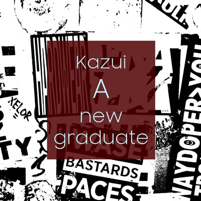 A new graduate/kazui