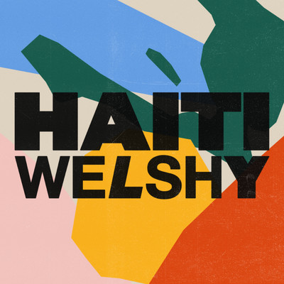 Haiti/Welshy
