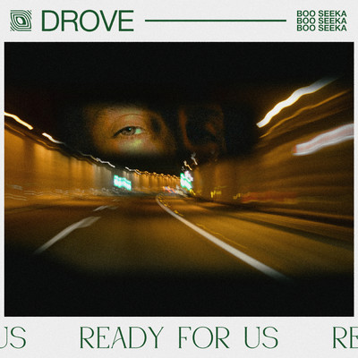 Ready For Us feat.Boo Seeka/Drove