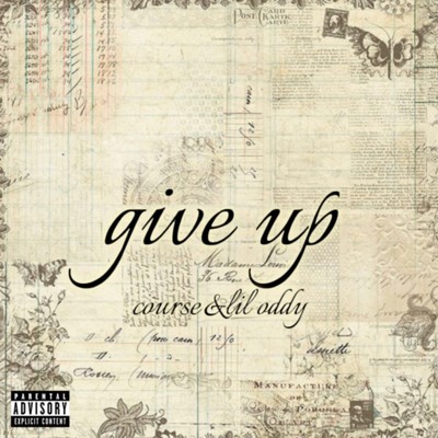 give up (feat. Lil oddy)/course