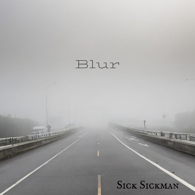 Blur/Sick Sickman