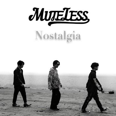 Nostalgia/MUTELESS