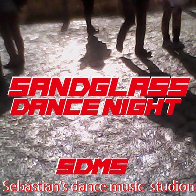 シングル/Sandglass Dance Night/Sebastin