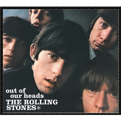 Out Of Our Heads/The Rolling Stones