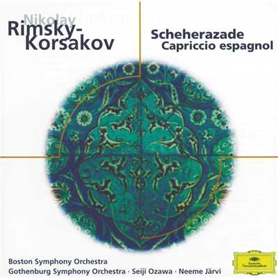 シングル/Rimsky-Korsakov: 交響組曲《シェエラザード》 作品35 - 第1曲:海とシンドバッドの船/ジョゼフ・シルヴァースタイン／ボストン交響楽団／小澤征爾