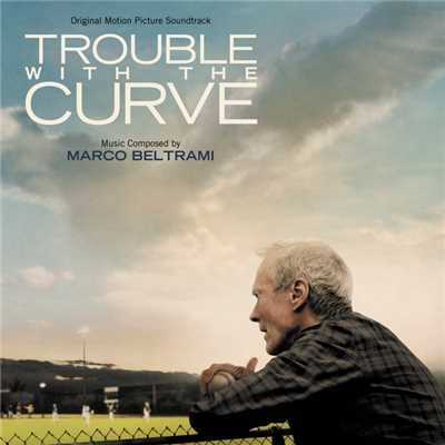 アルバム/Trouble With The Curve (Original Motion Picture Soundtrack)/マルコ・ベルトラミ