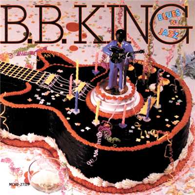 アルバム/Blues 'N' Jazz/B.B.キング