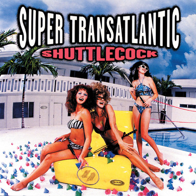 Shuttlecock (Album Version)/スーパー・トランスアトランティック