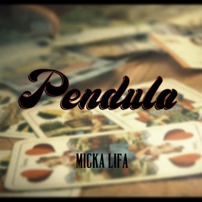 シングル/Pendula (Explicit)/Micka Lifa