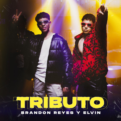 シングル/Tributo (Explicit)/Brandon Reyes y Elvin