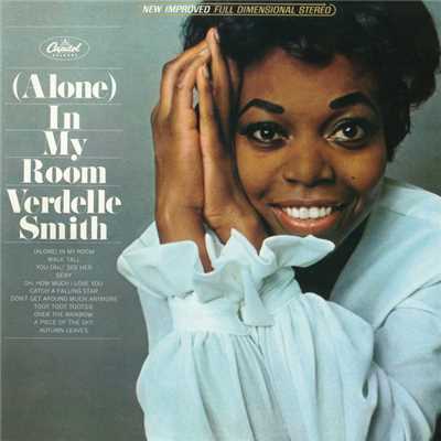 (Alone) In My Room/Verdelle Smith