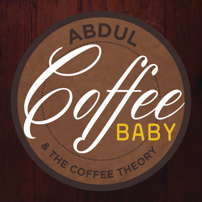 シングル/Coffee Baby/Abdul & The Coffee Theory