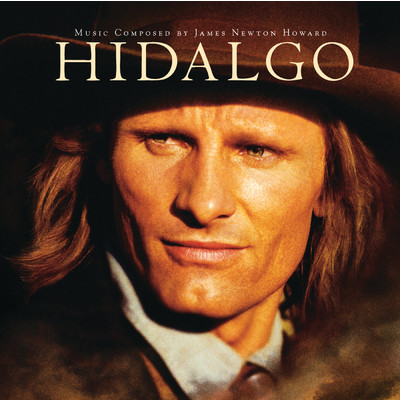 アルバム/Hidalgo (Original Motion Picture Soundtrack)/ジェームズニュートン・ハワード
