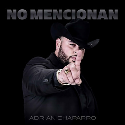 シングル/No Mencionan/Adrian Chaparro