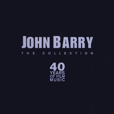 John Barry - The Collection/シティ・オブ・プラハ・フィルハーモニック・オーケストラ