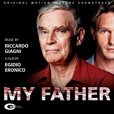 My Father (Original Motion Picture Soundtrack)/Riccardo Giangi