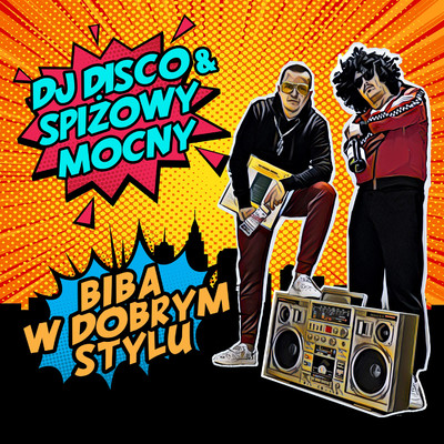 アルバム/Biba w dobrym stylu/DJ Disco & Spizowy Mocny