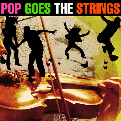 アルバム/Pop Goes the Strings/101 Strings Orchestra