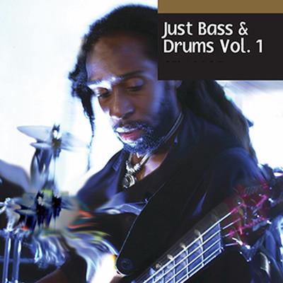 アルバム/Just Bass & Drums Vol. 1/Drumification