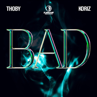 Bad/Thoby & Koriz