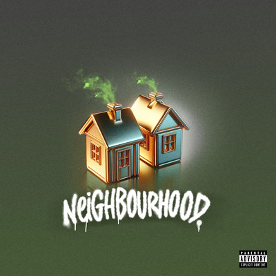 Neighbourhood/Chip & Nafe Smallz