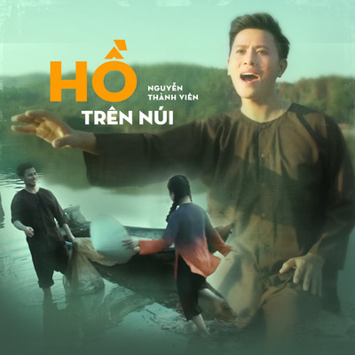 Ho Tren Nui/Nguyen Thanh Vien