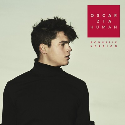 シングル/Human (Acoustic Version)/Oscar Zia