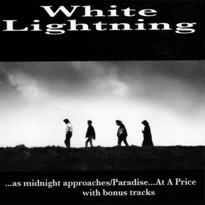 As Midnight Approaches ／ Paradise... At A Price (Expanded Edition)/White Lightning