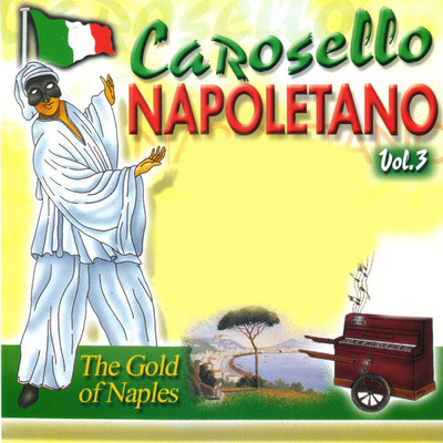 Carosello Napoletano, Vol. 3 (The Gold of Naples)/Various Artists