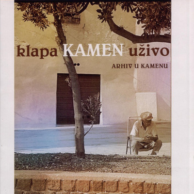 アルバム/Arhiv U Kamenu (Live)/Klapa Kamen
