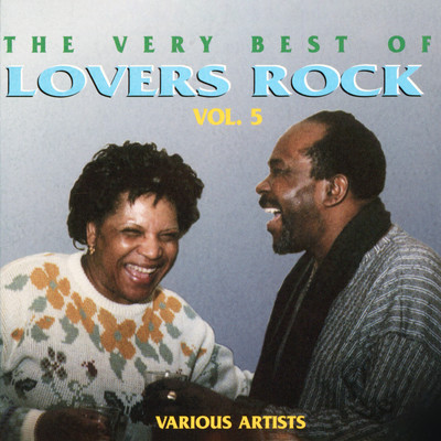 アルバム/Sly & Robbie Presents the Very Best of Lovers Rock, Vol. 5/Various Artists