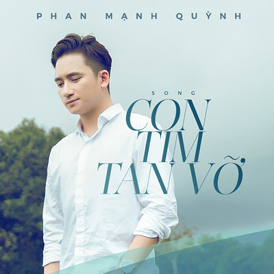 シングル/Con Tim Tan Vo/Phan Manh Quynh