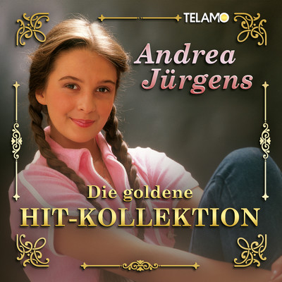 Die goldene Hit-Kollektion/Andrea Jurgens