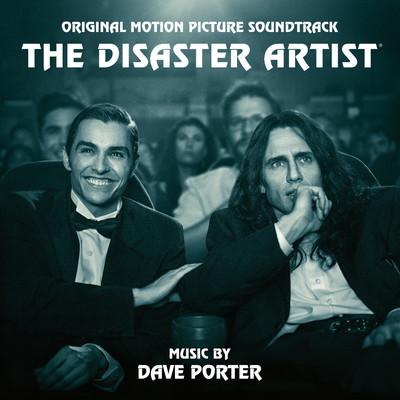 アルバム/The Disaster Artist (Original Motion Picture Soundtrack)/Dave Porter