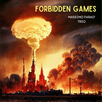 シングル/Forbidden Games/Massimo Farao Trio