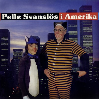 Pelle Svanslos i Amerika/Various Artists
