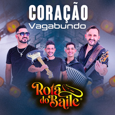 シングル/Coracao Vagabundo/Rota do Baile