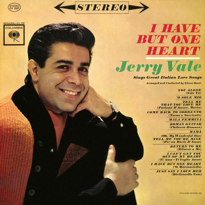 (Oh, My Wonderful One) Tell Me You're Mine/Jerry Vale