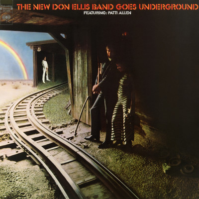 アルバム/The New Don Ellis Band Goes Underground/Don Ellis