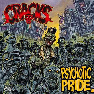 Psychotic Pride/Cracks