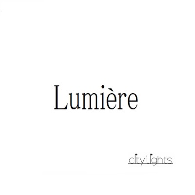 Lumiere/city lights