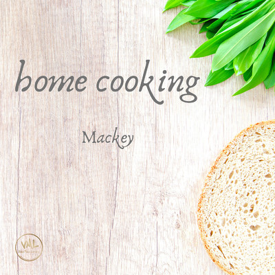 アルバム/home cooking/Mackey