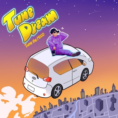 Tune Dream/Tune the MOCO
