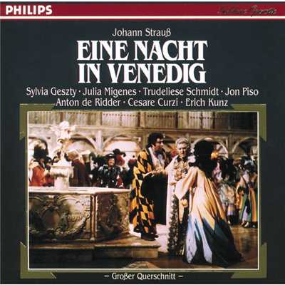 J. Strauss II: Eine Nacht in Venedig - operetta in 3 Acts - Frutti di mare/Sylvia Geszty／バイエルン放送合唱団／ミュンヘン放送管弦楽団／クルト・アイヒホルン