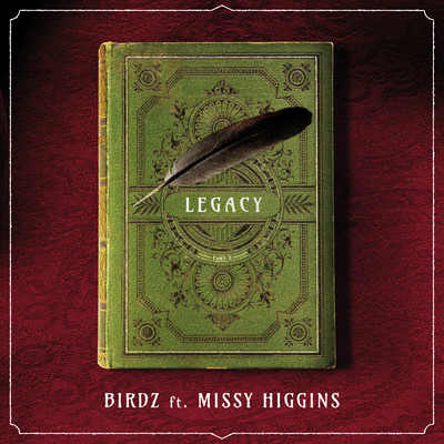 LEGACY part 2 (Explicit)/Birdz／Missy Higgins