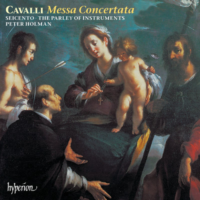 Cavalli: O bone Jesu, O Jesu amabilis/Rodrigo del Pozo／The Parley of Instruments／Peter Holman／Carys Lane