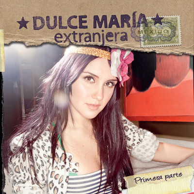 Extranjera/Dulce Maria